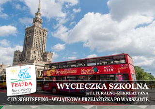 001_CITY SIGHTSEEING – WYJĄTKOWA PRZEJAŻDŻKA PO WARSZAWIE WYCIECZKA JEDNODNIOWA