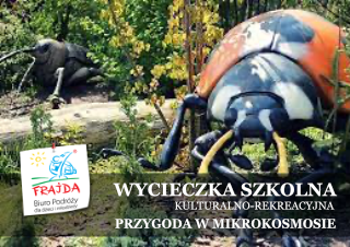 001_PRZYGODA W MIKROKOSMOSIE WYCIECZKA JEDNODNIOWA