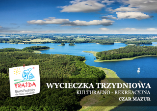 WYCIECZKA_TRZYDNIOWA_CZAR MAZUR WYCIECZKA_TRZYDNIOWA_CZAR MAZUR