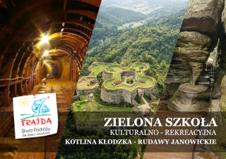 ZIELONA SZKOŁA_KOTLINA KŁODZKA – RUDAWY JANOWICKIE ZIELONA SZKOŁA_KOTLINA KŁODZKA - RUDAWY JANOWICKIE