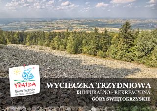 WYCIECZKA_TRZYDNIOWA_GÓRY ŚWIĘTOKRZYSKIE